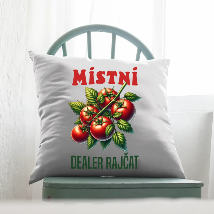 Místní dealer rajčat - polštář s potiskem