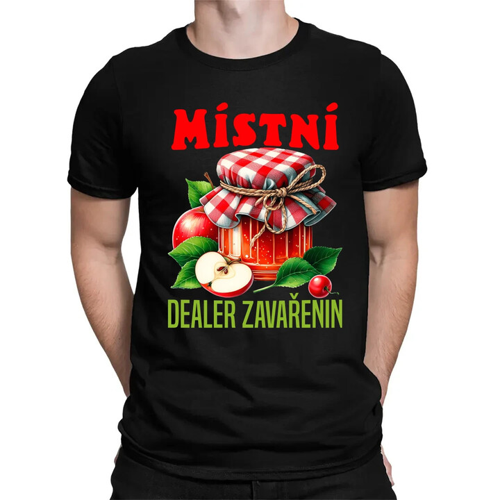Místní dealer zavařenin - pánské tričko s potiskem