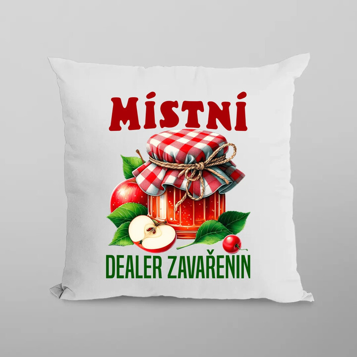 Místní dealer zavařenin - polštář s potiskem