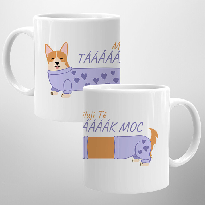 Miluji tě tááááááááák moc - Welsh Corgi - hrnek s potiskem