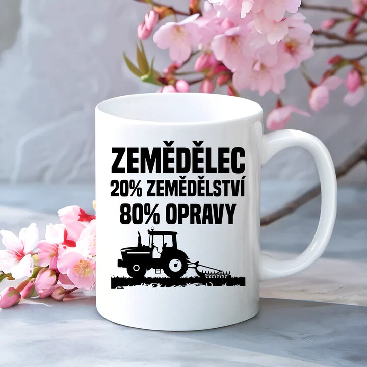 Zemědělec - 20% zemědělství, 80 % opravy - hrnek s potiskem