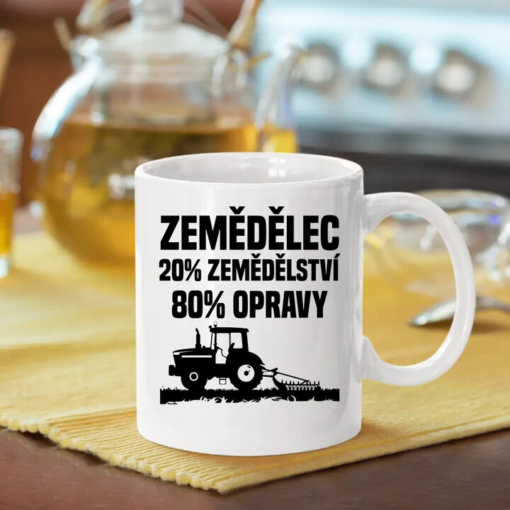 Zemědělec - 20% zemědělství, 80 % opravy - hrnek s potiskem