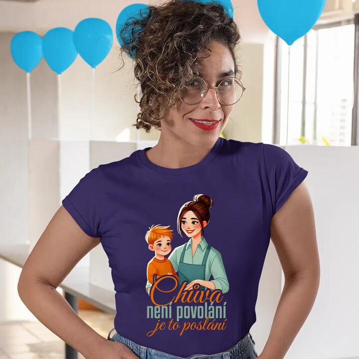 Chůva není povolání, je to poslání   - dámské tričko s potiskem