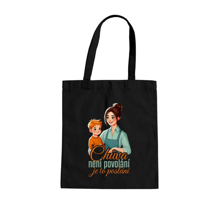 Chůva není povolání, je to poslání  - taška s potiskem