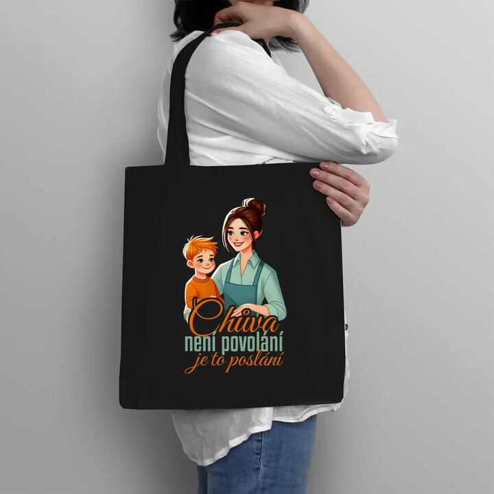 Chůva není povolání, je to poslání  - taška s potiskem
