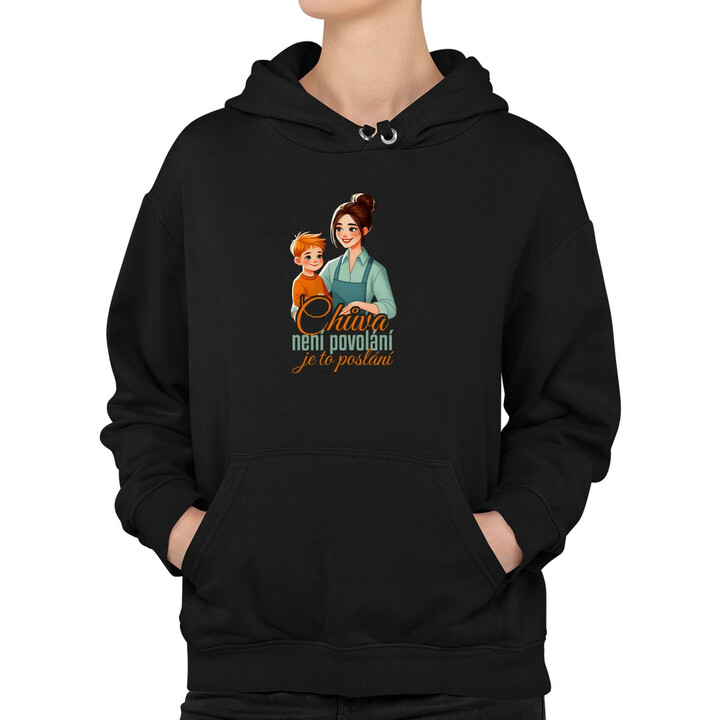 Chůva není povolání, je to poslání  - dámská mikina s potiskem