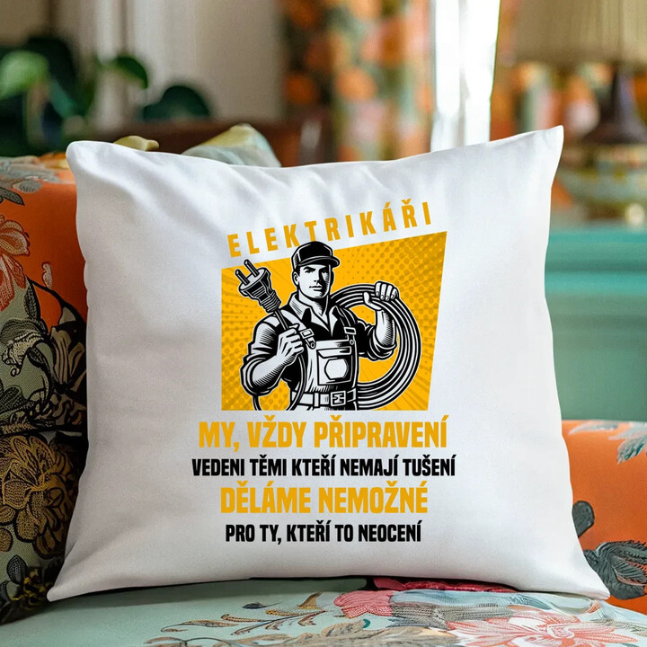 Elektrikáři - my, vždy připravení - polštář s potiskem