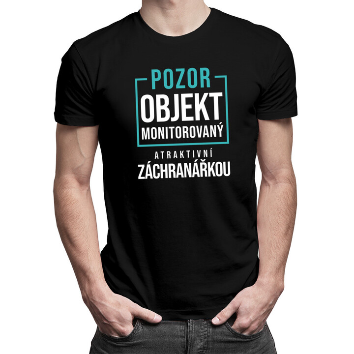 Objekt monitorovaný atraktivní záchranářkou - pánské tričko s potiskem
