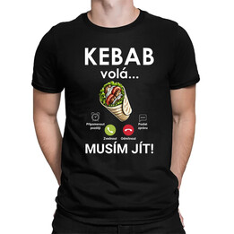 Kebab volá - musím jít - pánské tričko s potiskem