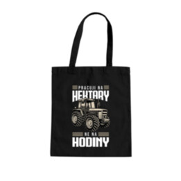 Pracuji na hektary, ne na hodiny - taška s potiskem