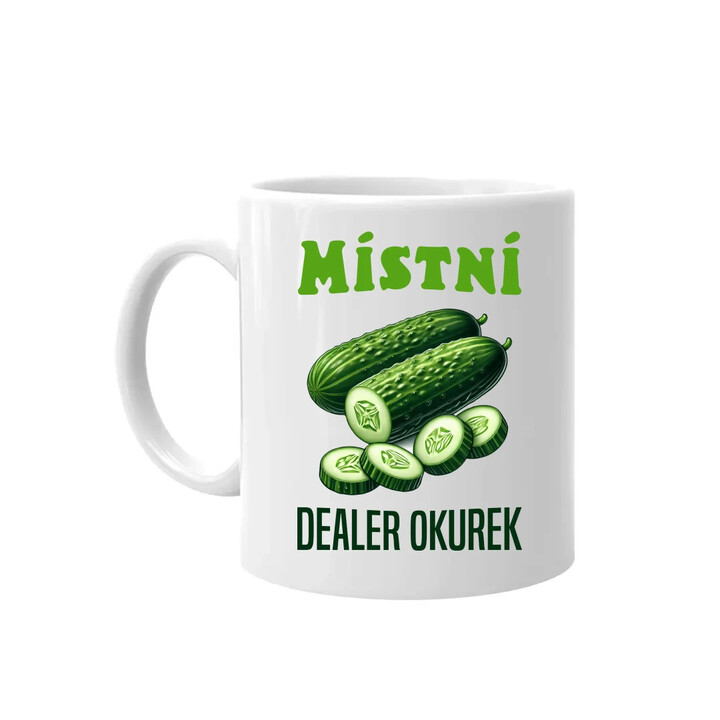 Místní dealer okurek - hrnek s potiskem