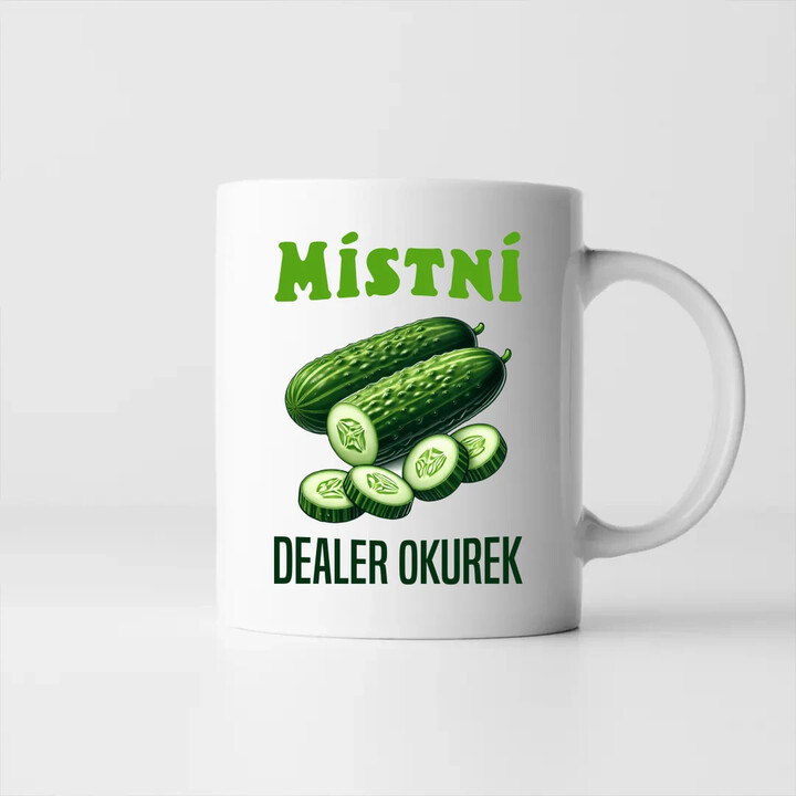 Místní dealer okurek - hrnek s potiskem