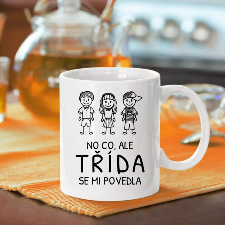 No co, ale třída se mi povedla - hrnek s potiskem