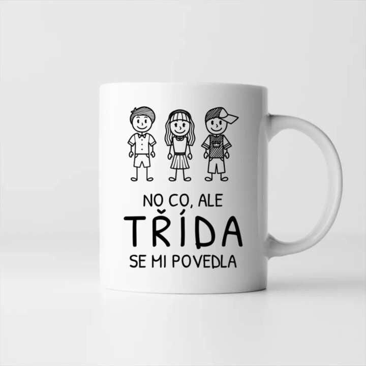 No co, ale třída se mi povedla - hrnek s potiskem