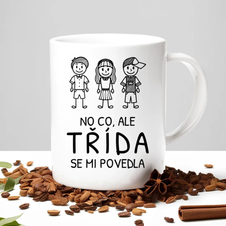 No co, ale třída se mi povedla - hrnek s potiskem