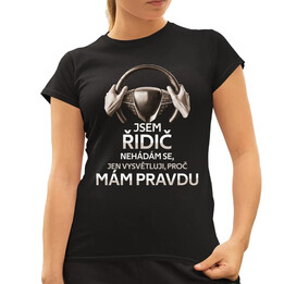 Jsem řidič  - dámské tričko s potiskem