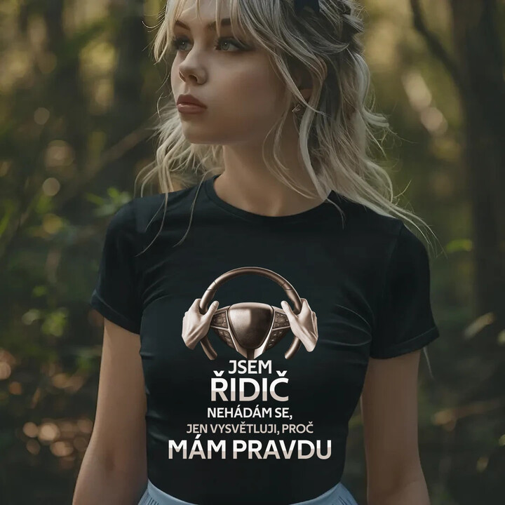 Jsem řidič  - dámské tričko s potiskem