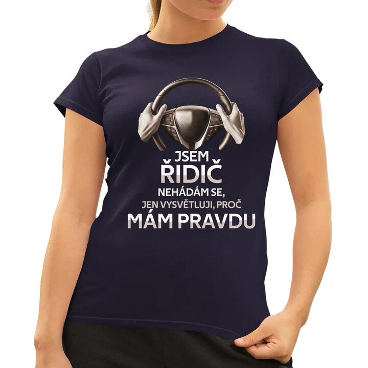 Jsem řidič  - dámské tričko s potiskem