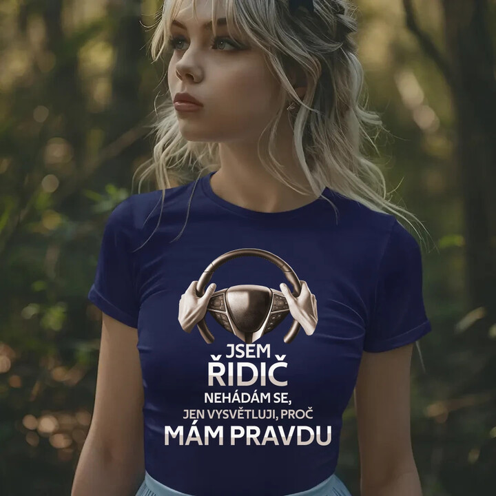 Jsem řidič  - dámské tričko s potiskem