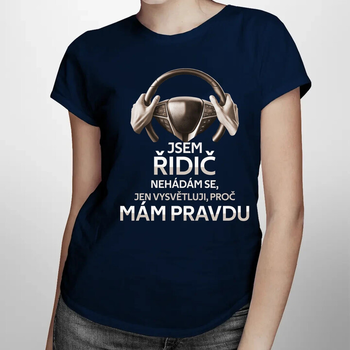 Jsem řidič  - dámské tričko s potiskem