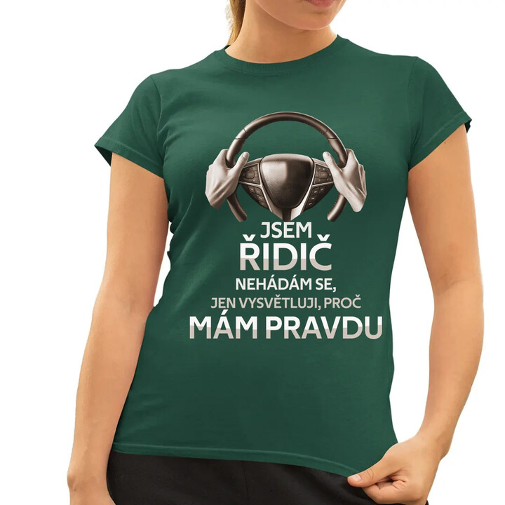 Jsem řidič  - dámské tričko s potiskem