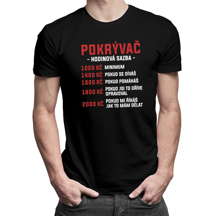 Pokrývač - hodinová sazba - pánská trička  s potiskem
