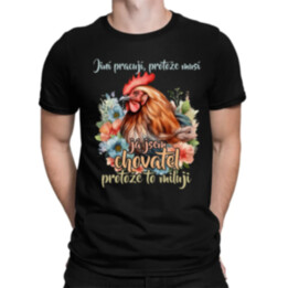 Já jsem chovatel, protože to miluji - pánské tričko s potiskem