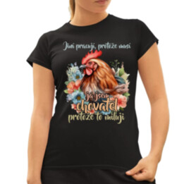 Já jsem chovatel, protože to miluji  - dámské tričko s potiskem