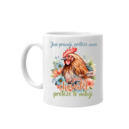 Já jsem chovatel, protože to miluji - hrnek s potiskem