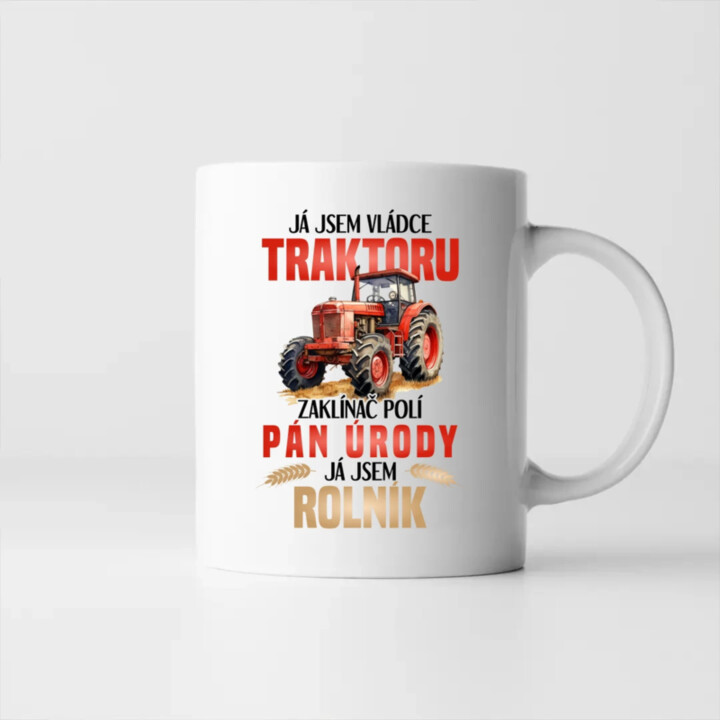 Já jsem vládce traktoru, zaklínač polí - rolník - hrnek s potiskem
