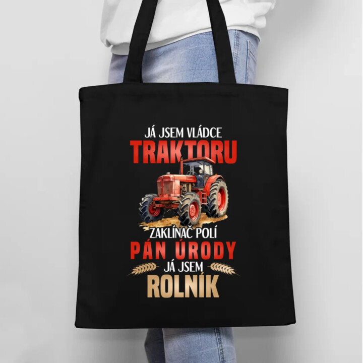 Já jsem vládce traktoru, zaklínač polí - rolník - taška s potiskem