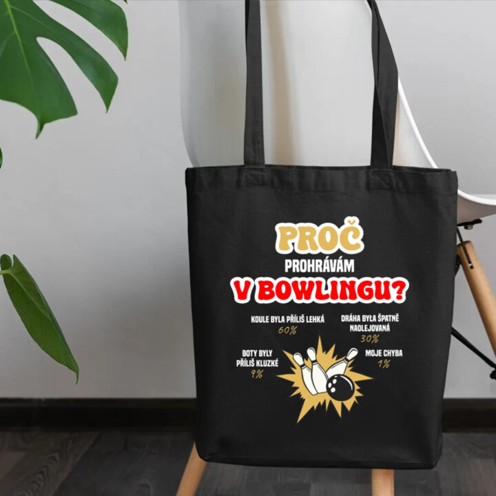 Proč prohrávám v bowlingu? - taška s potiskem