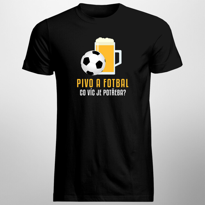 Pivo a fotbal - co víc je potřeba? - pánské tričko s potiskem