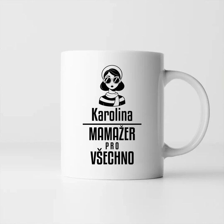 Jméno - mamažer pro všechno - hrnek s potiskem
