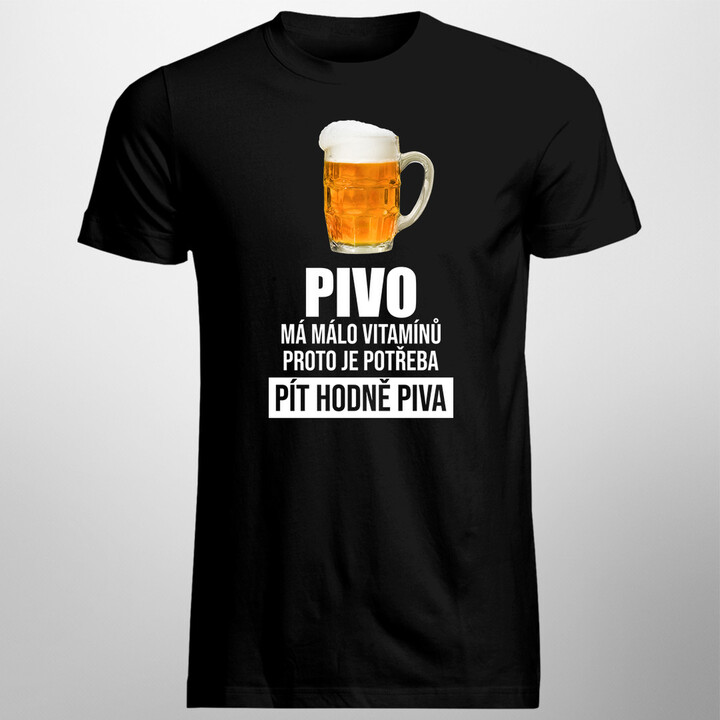 Pivo má málo vitamínů - pánské tričko s potiskem