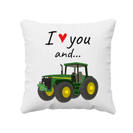 I love you and - traktor - polštář s potiskem