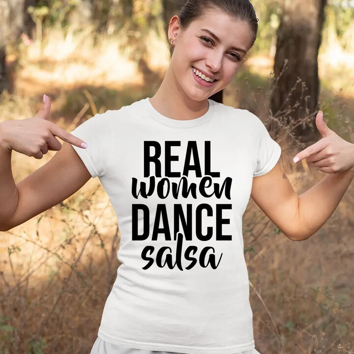 Real women dance salsa  - dámské tričko s potiskem