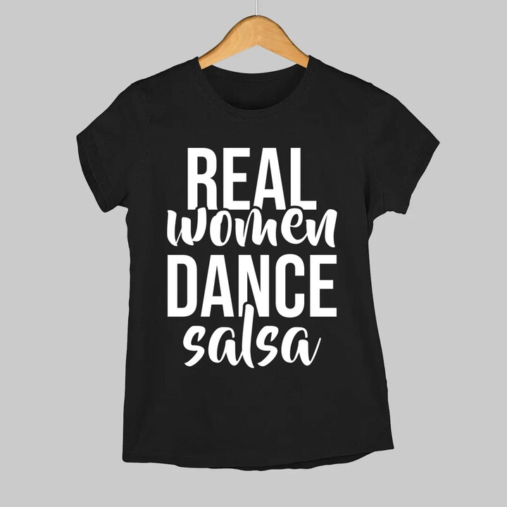 Real women dance salsa  - dámské tričko s potiskem