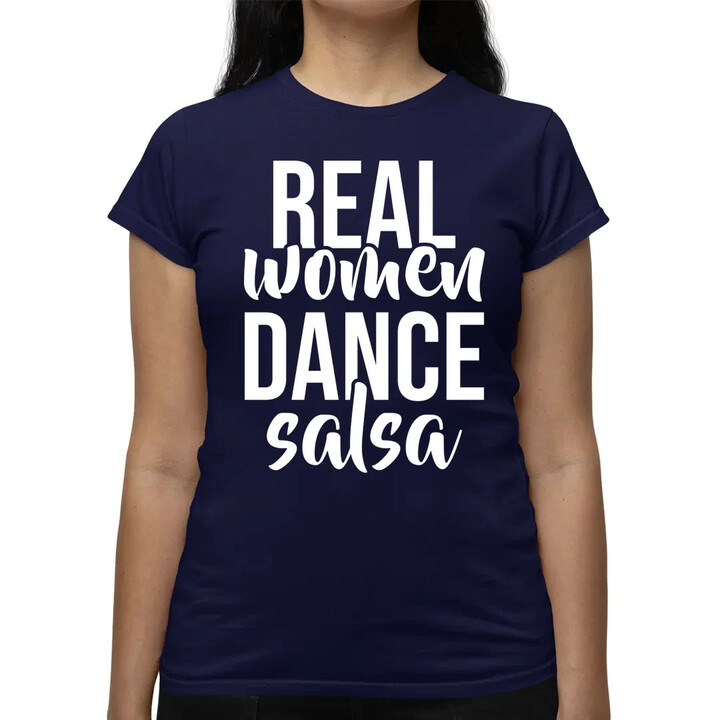 Real women dance salsa  - dámské tričko s potiskem