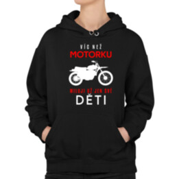 Víc než motorku miluji už jen své děti - dámská mikina s potiskem