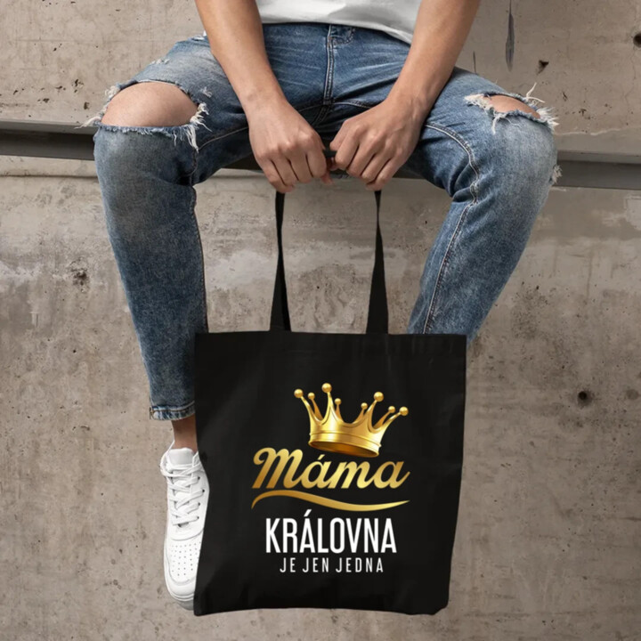 Máma - královna je jen jedna - taška s potiskem