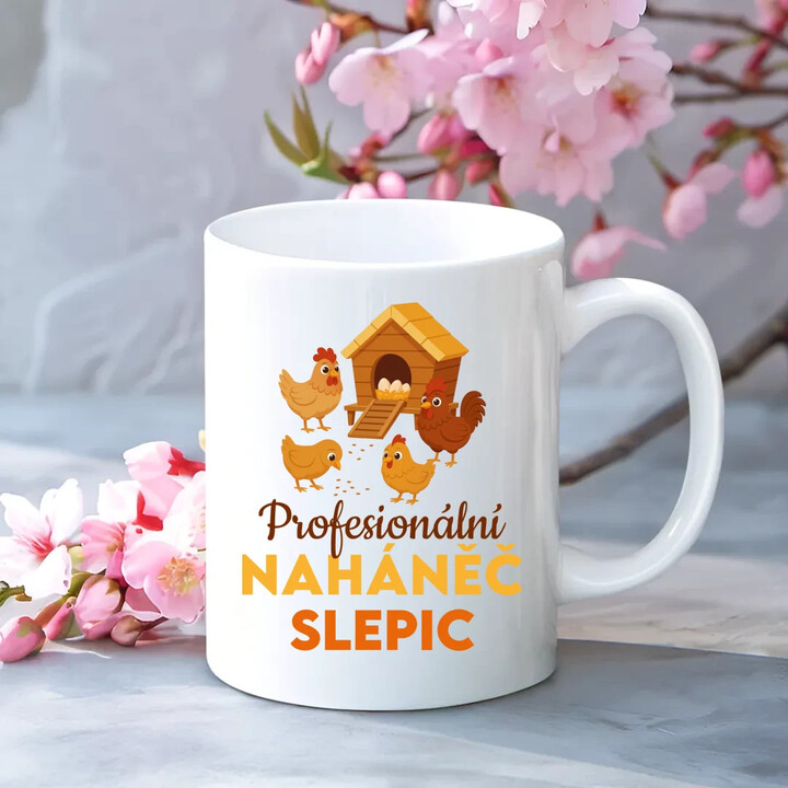 Profesionální naháněč slepic - hrnek s potiskem