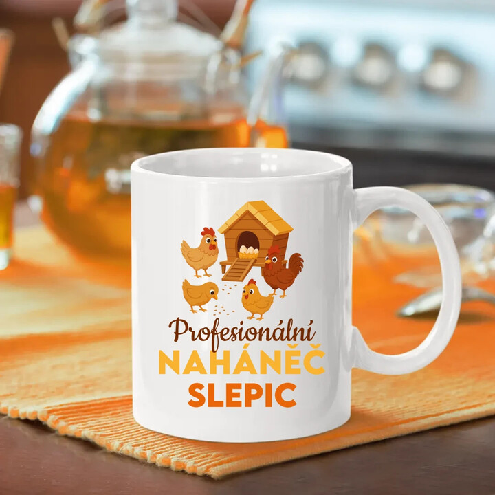 Profesionální naháněč slepic - hrnek s potiskem