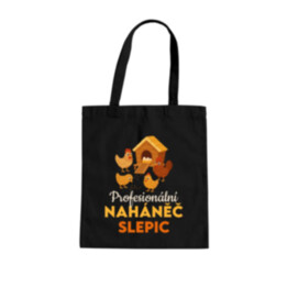 Profesionální naháněč slepic - taška s potiskem