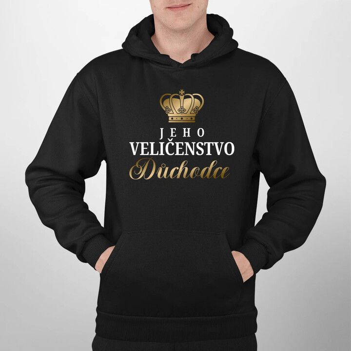 Jeho Veličenstvo Důchodce  - pánská mikina s potiskem