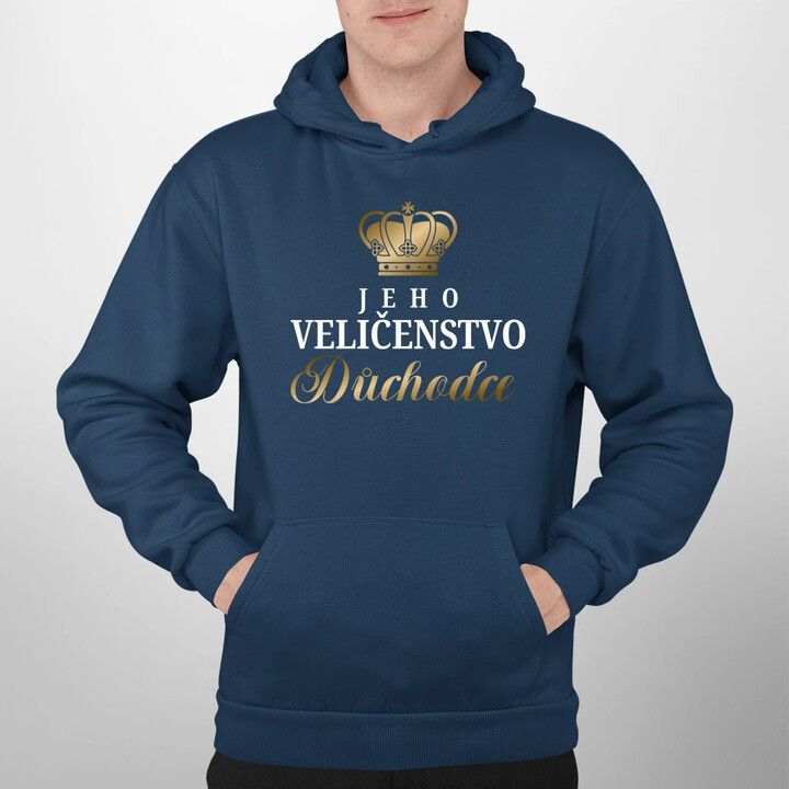 Jeho Veličenstvo Důchodce  - pánská mikina s potiskem