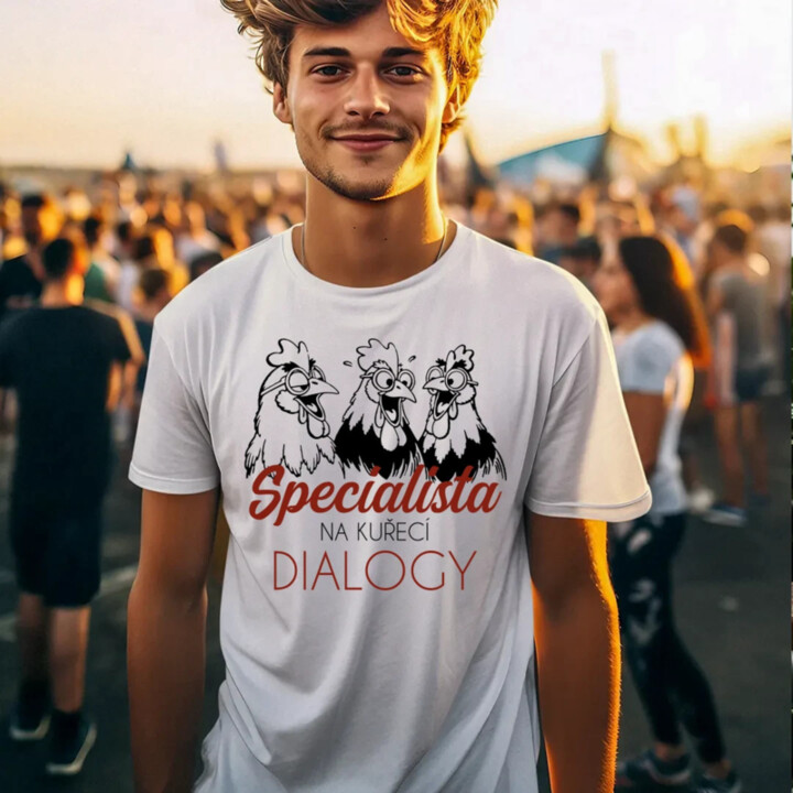 Specialista na kuřecí dialogy - pánské tričko s potiskem