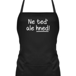 Ne teď, ale hned! - zástěra s potiskem