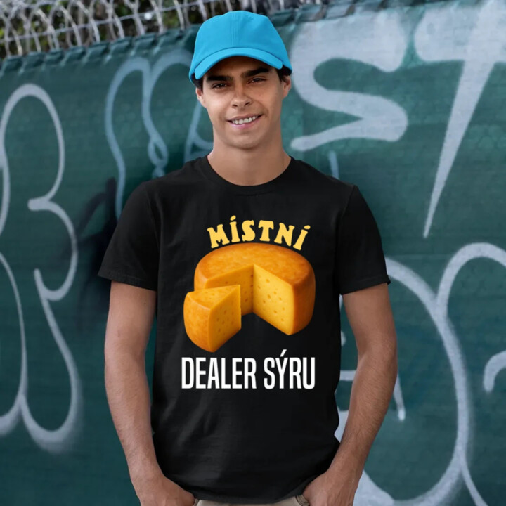 Místní dealer sýru - pánské tričko s potiskem