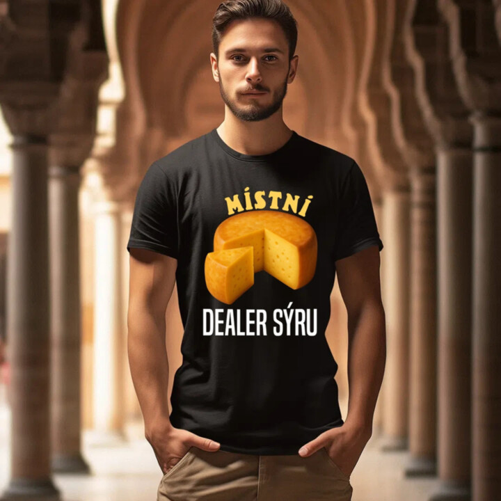 Místní dealer sýru - pánské tričko s potiskem